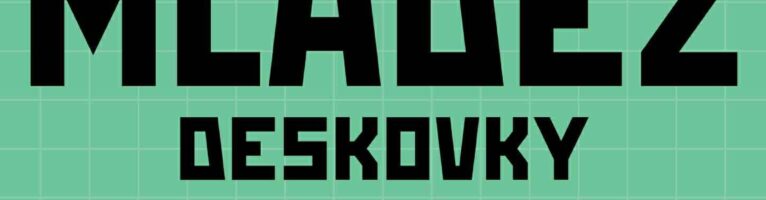 MLÁDEŽ | DESKOVKY |12.9.2025